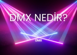 DMX Nedir?