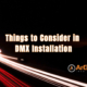Things-to-Consider-in-DMX-Installation